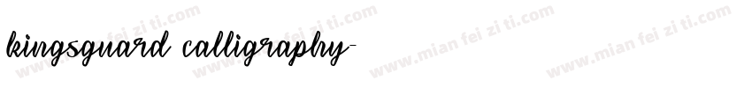 kingsguard calligraphy字体转换
